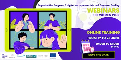 Webinar 100 WOMEN PLUS: Oportunidades para el emprendimiento verde y digital y financiacin europea