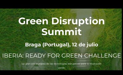 2 Edicin Green Disruption Summit