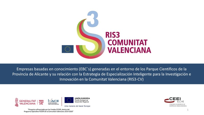 EBCs generadas en el entorno de los Parque Cientficos de la Provincia de Alicante y su relacin con RIS3-CV
